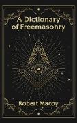 Dictionary of Freemasonry Hardcover