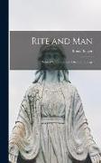 Rite and Man, Natural Sacredness and Christian Liturgy