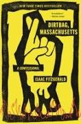 Dirtbag, Massachusetts: A Confessional