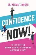 Confidence Now!