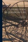 Nature Study and Agriculture [microform]