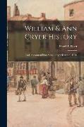 William & Ann Cryer History: and, Account of First Annual Cryer Reunion, 1914