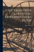 Crop Yields From Illinois Soil Experiment Fields in 1928