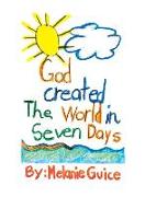 God Created the World in Seven Days