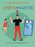 Active or Passive