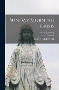 Sunday Morning Crisis: Renewal in Catholic Worship
