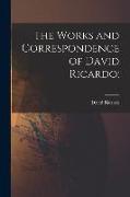 The Works and Correspondence of David Ricardo,, 11