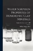 Water Sorption Properties of Homoionic Clay Minerals, Report of Investigations No. 208