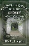 Ghost Stories from the Ghosts' Point of View, Vol. 2