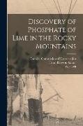 Discovery of Phosphate of Lime in the Rocky Mountains