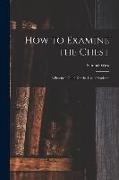 How to Examine the Chest: a Practical Guide for the Use of Students