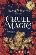 Cruel Magic: A Victorian Faerie Tale