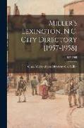 Miller's Lexington, N.C. City Directory [1957-1958], 1957-1958