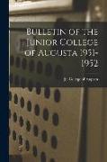 Bulletin of the Junior College of Augusta 1951-1952