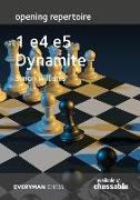 Opening Repertoire - 1 E4 E5 Dynamite