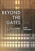 Beyond the Gates: Profiles of American Corrections Environments