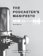 The Podcaster's Manifesto