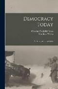 Democracy Today: an American Interpretation