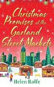 Christmas Promises at the Garland Street Markets