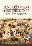 The Hungarian War of Independence 1848-1849