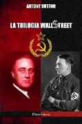 La trilogia Wall Street