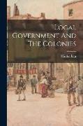 Local Government And The Colonies