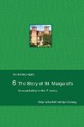 The Story of St Margaret's