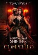 Compelled: Shadow Beast Shifters Book 5