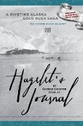 HAZELET'S JOURNAL A Riveting Alaska Gold Rush Saga