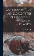 Anthropometry and Blood Types in Fiji and the Solomon Islands