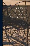 Value of Creep Feeding in Production of Feeder Calves, 423
