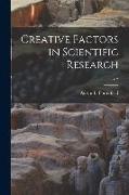 Creative Factors in Scientific Research, c.2