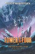 Tower of the Four - The Dragon's War: Episodes 4-6 [the Nightmare, the Resurrection, the Reunion]