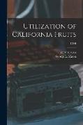 Utilization of California Fruits, C349