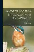 Favorite Foreign Birds for Cages and Aviaries