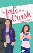 The Fate of a Crush