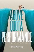 Above Quota Performance