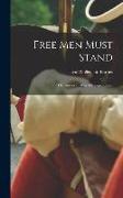 Free Men Must Stand, the American War of Independence