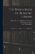The Third Book of Reading Lessons: Compiled by the Brothers of the Christian Schools