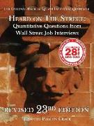 Heard on The Street: Quantitative Questions from Wall Street Job Interviews (Revised 23rd)