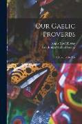 Our Gaelic Proverbs: a Mirror of the Past
