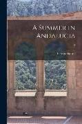 A Summer in Andalucia, 2
