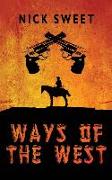 Ways of the West