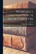 Workmen's Compensation in South Carolina