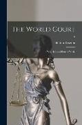 The World Court: What It is and How It Works, 0
