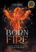 Born From Fire