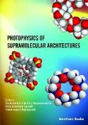 Photophysics of Supramolecular Architectures