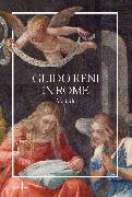 Guido Reni in Rome: A Guide
