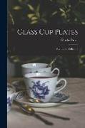 Glass Cup Plates, a Guide to Collectors