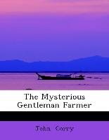 The Mysterious Gentleman Farmer